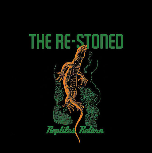 THE RE-STONED - "Reptiles Return" LP