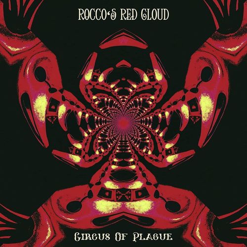 ROCCOs RED CLOUD "Circus of Plague" CD